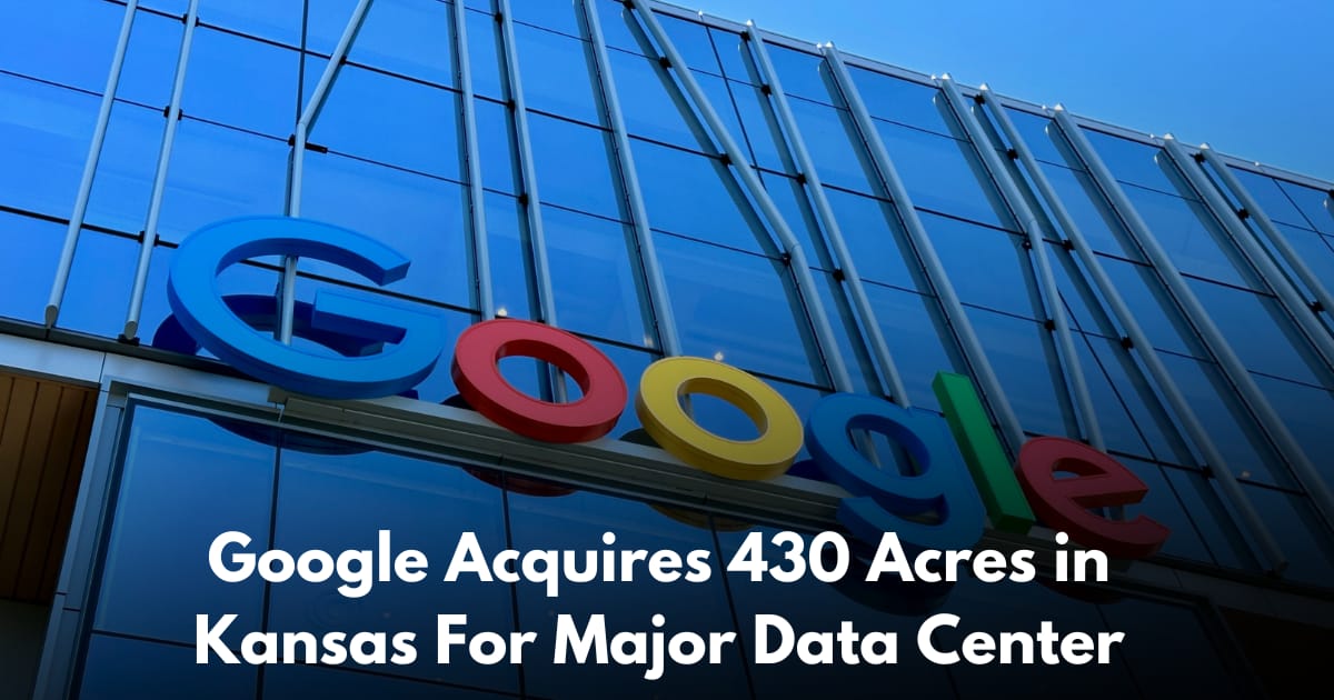 Google Acquires 430 Acres Near Kansas City International Airport for Major Data Center Campus