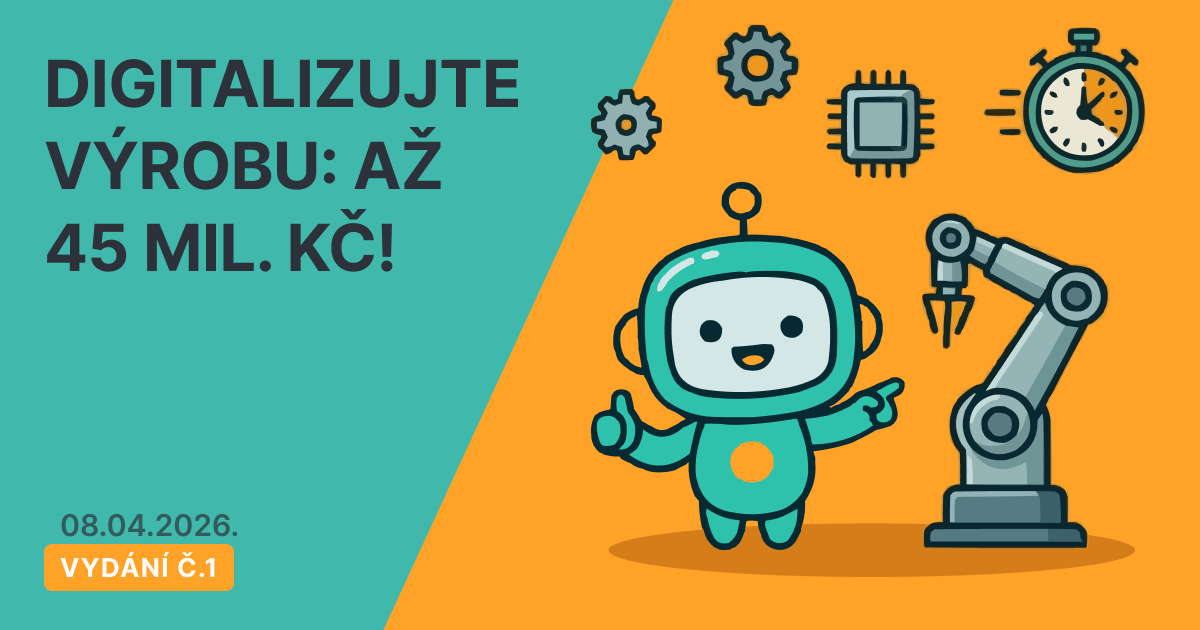 Tohle je úplně první vydání. Vybral jsem 3 dotační příležitosti relevantní pro výrobní firmy.