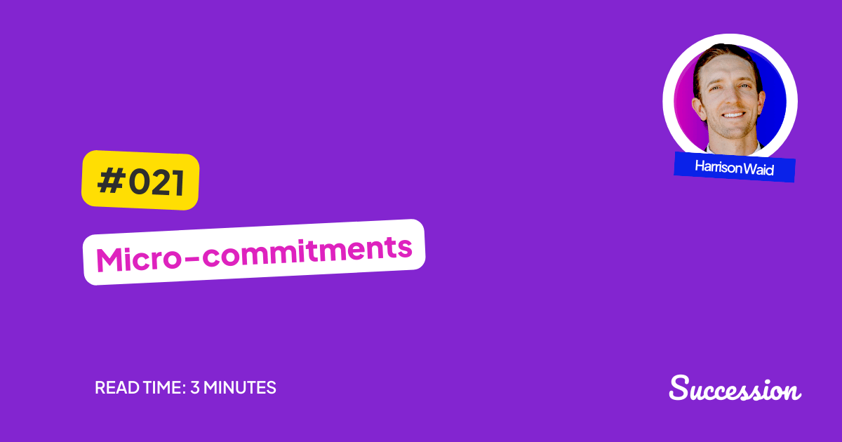 #021: Micro-commitments