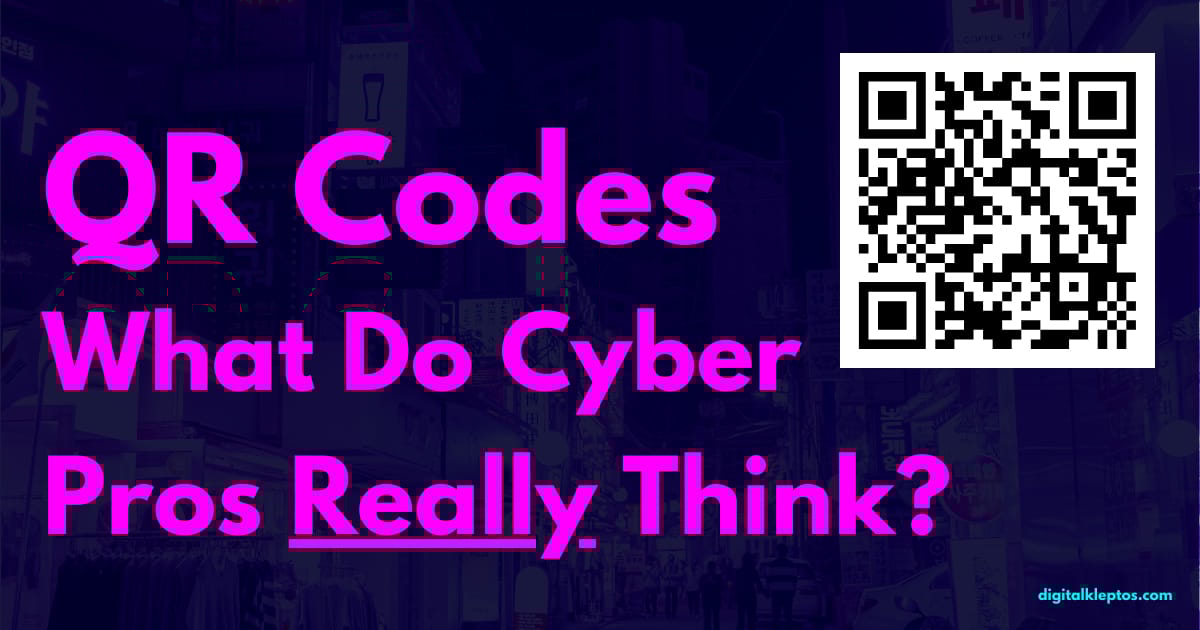 QR Codes — Friend or Foe? Just How Bad Are They?