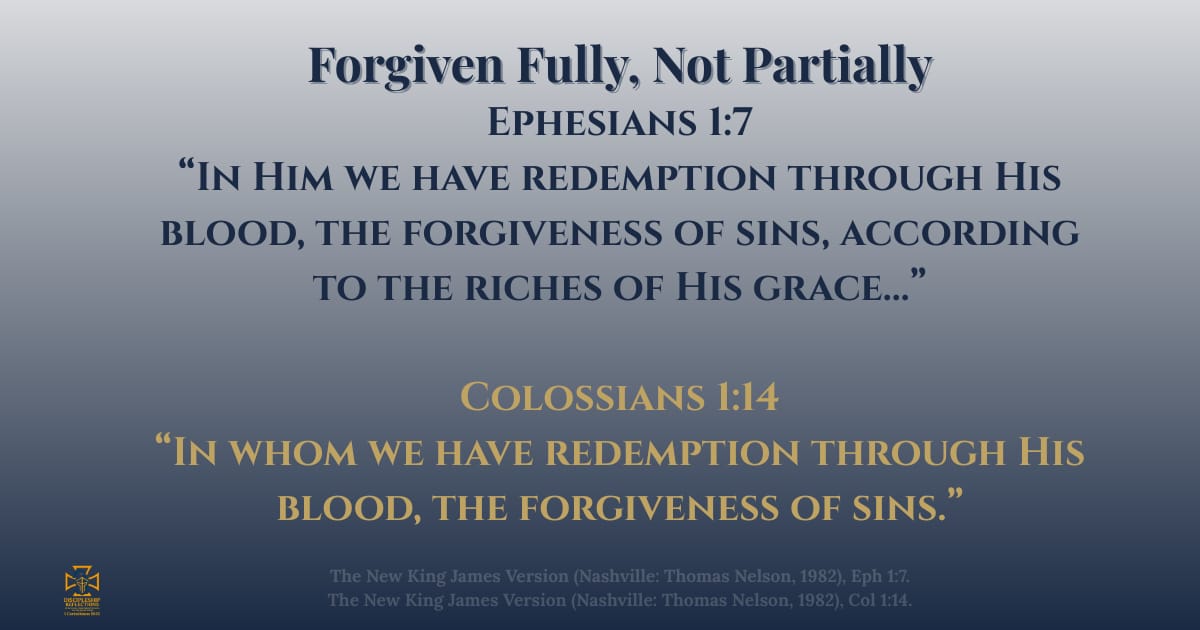 Forgiven Fully,