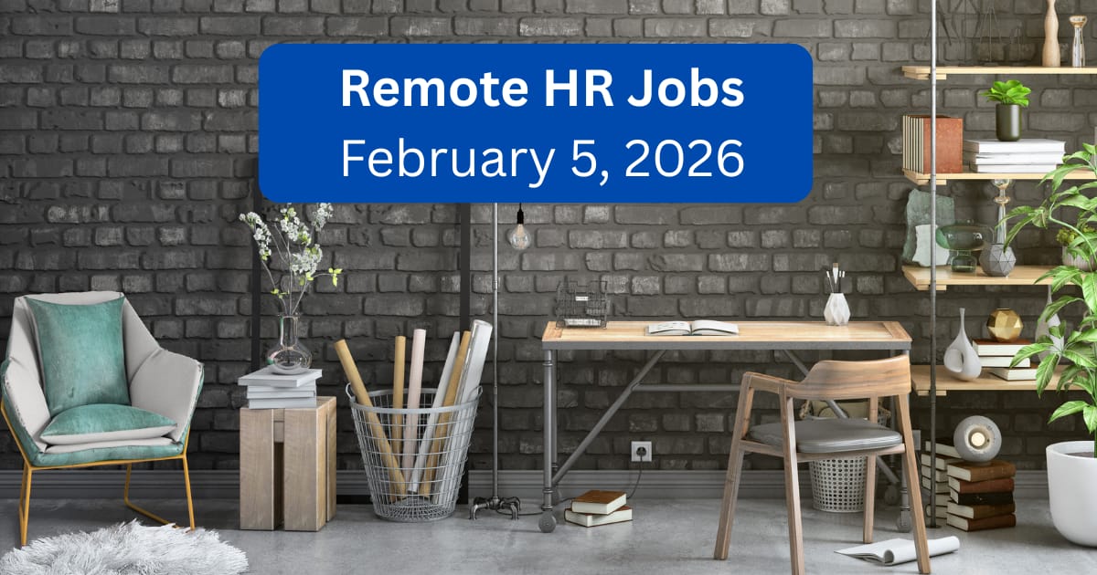 Remote (WFH) HR Jobs Closing Soon! Feb. 5, 2026.
