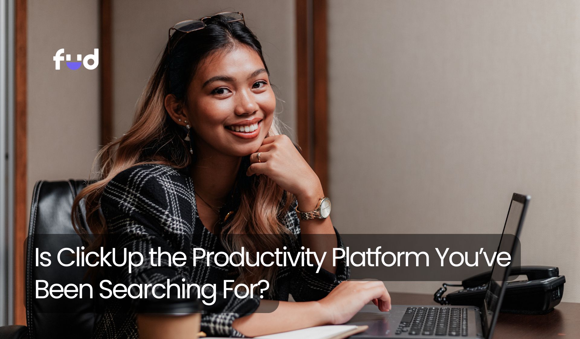 Is ClickUp the Productivity Platform You’ve Been Searching For?