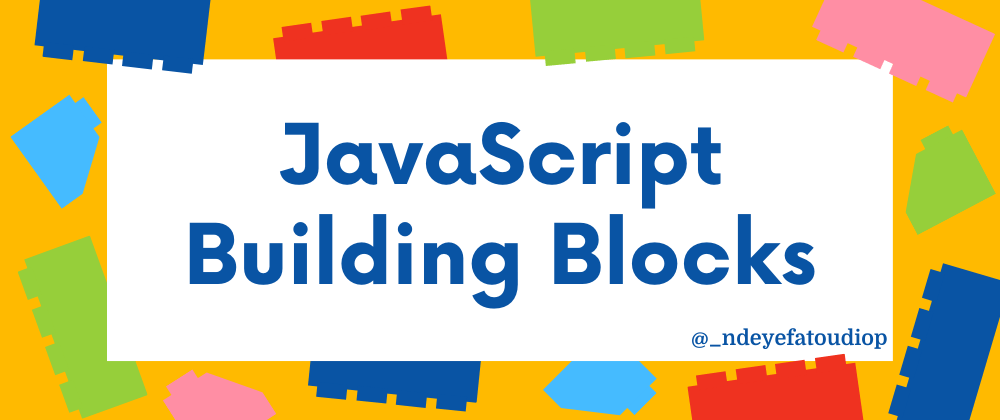 🎉🌿 Back to Frontend Fundamentals: JavaScript Building Blocks