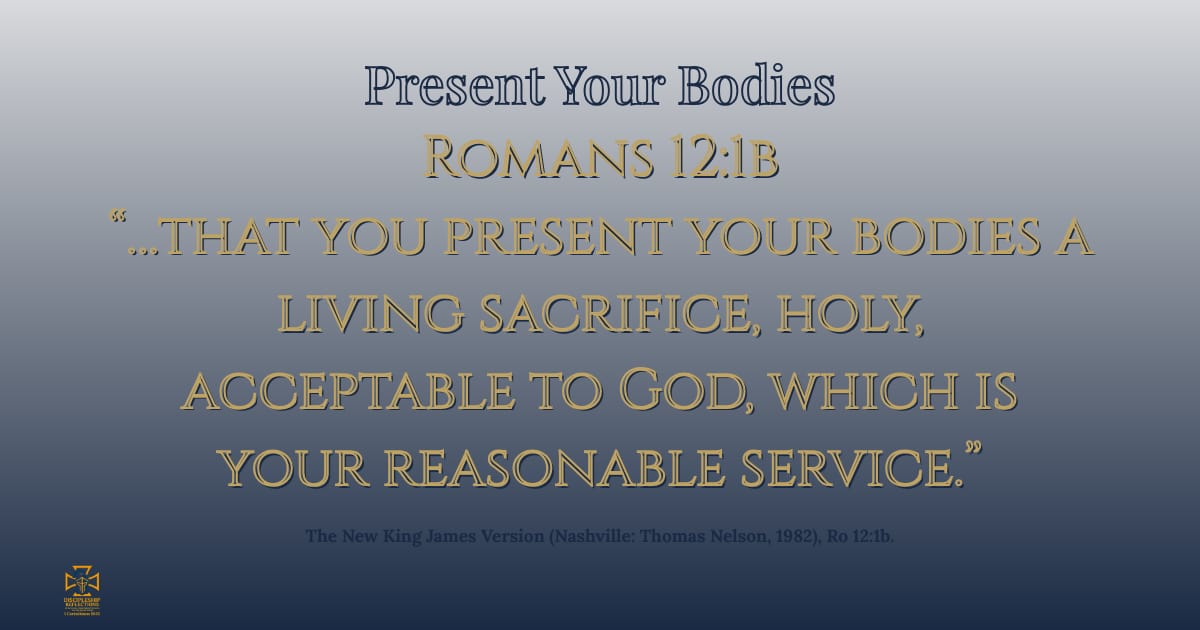 Present Your Bodies