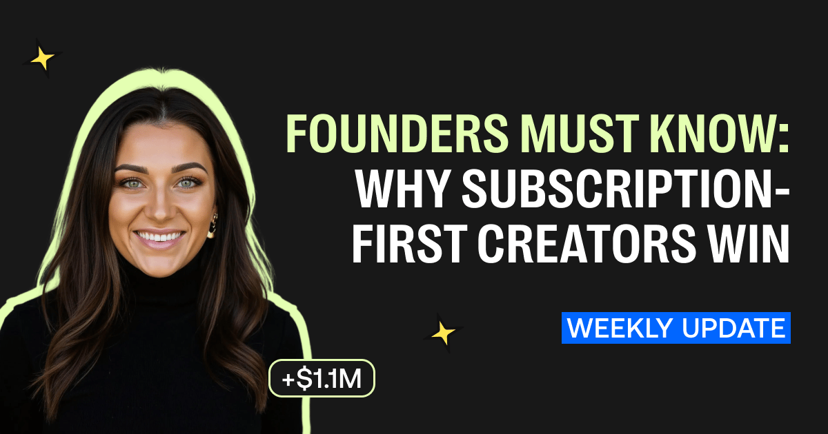 Must Know: Why Subscription-First Creators Win