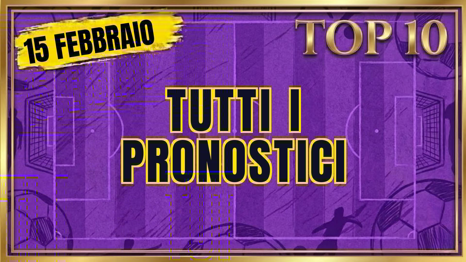 PRONOSTICI CALCIO 15-02-2026