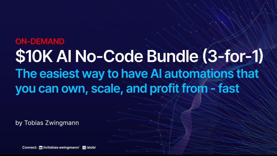 $10K AI No-Code Bundle (3-for-1)