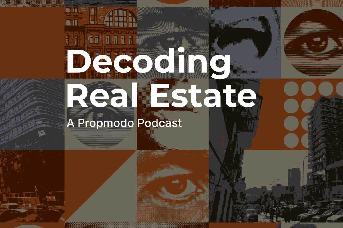 Propmodo Launches Hard-Hitting Podcast on CRE’s Future