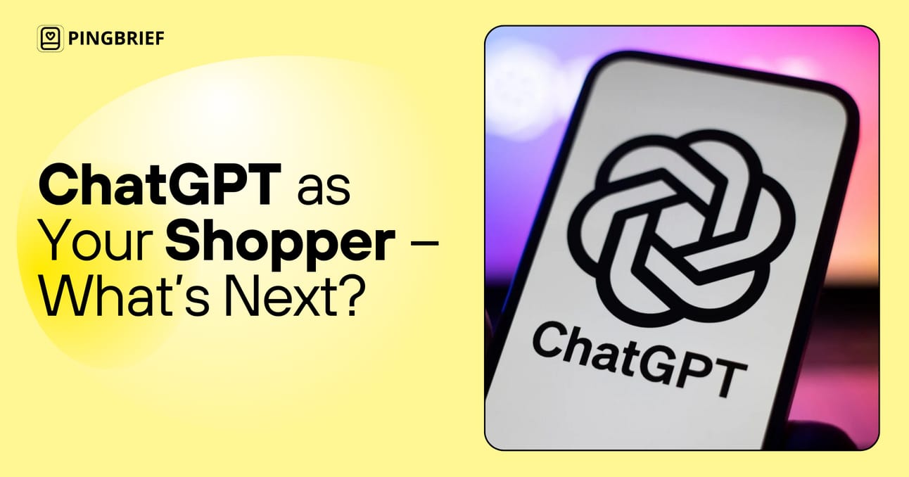 ChatGPT May Soon Become Your Personal Shopper – Here’s How
