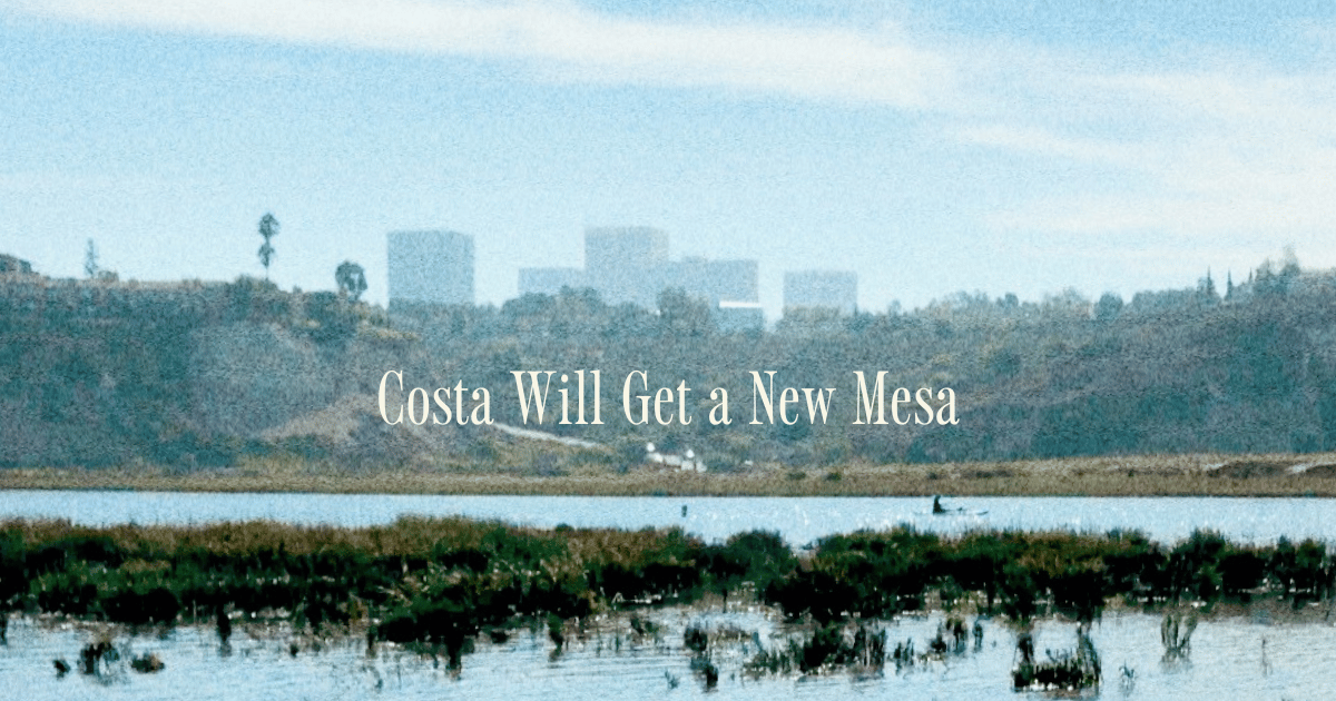 Costa Will Get a New Mesa