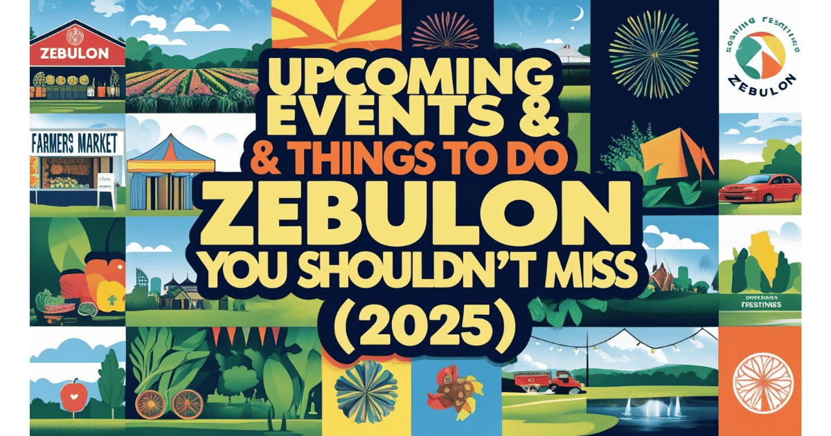 Upcoming Events & Things to Do in Zebulon You Shouldn't Miss (2025)