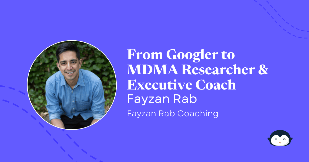 đ§ From Googler to Psychedelics Researcher & Executive Coach | Fayzan Rab