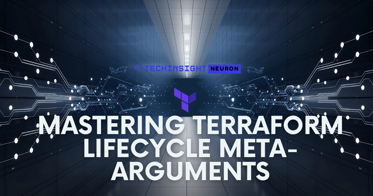 Mastering Terraform Lifecycle Meta-Arguments: Create Before Destroy, Prevent Destroy & More