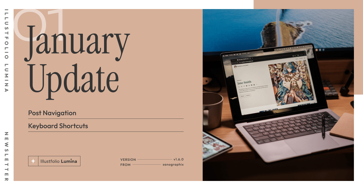 🌟Illustfolio Lumina January Update: Post Navigation is Here!