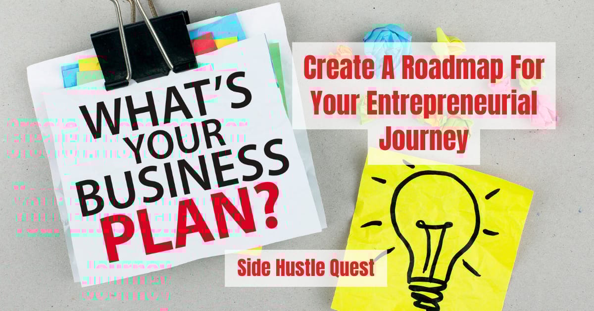 Plan Your Side Hustle Success: Create a Business Plan