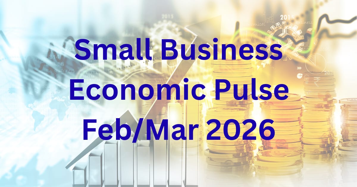 Economic pulse for SMB: Feb & Mar 2026