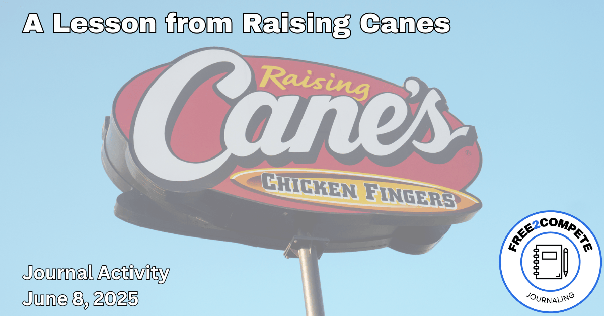 A Lesson from Raising Canes
