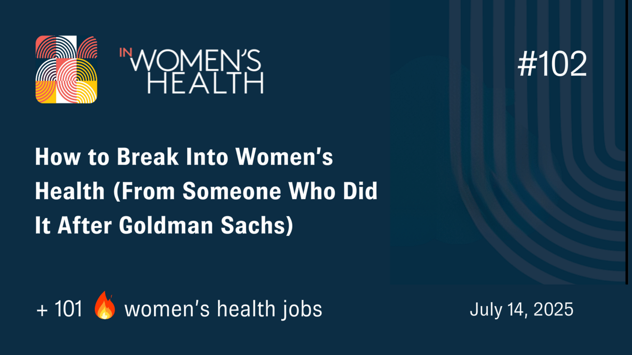 🔥 Jobs In Women's Health - July 14, 2025