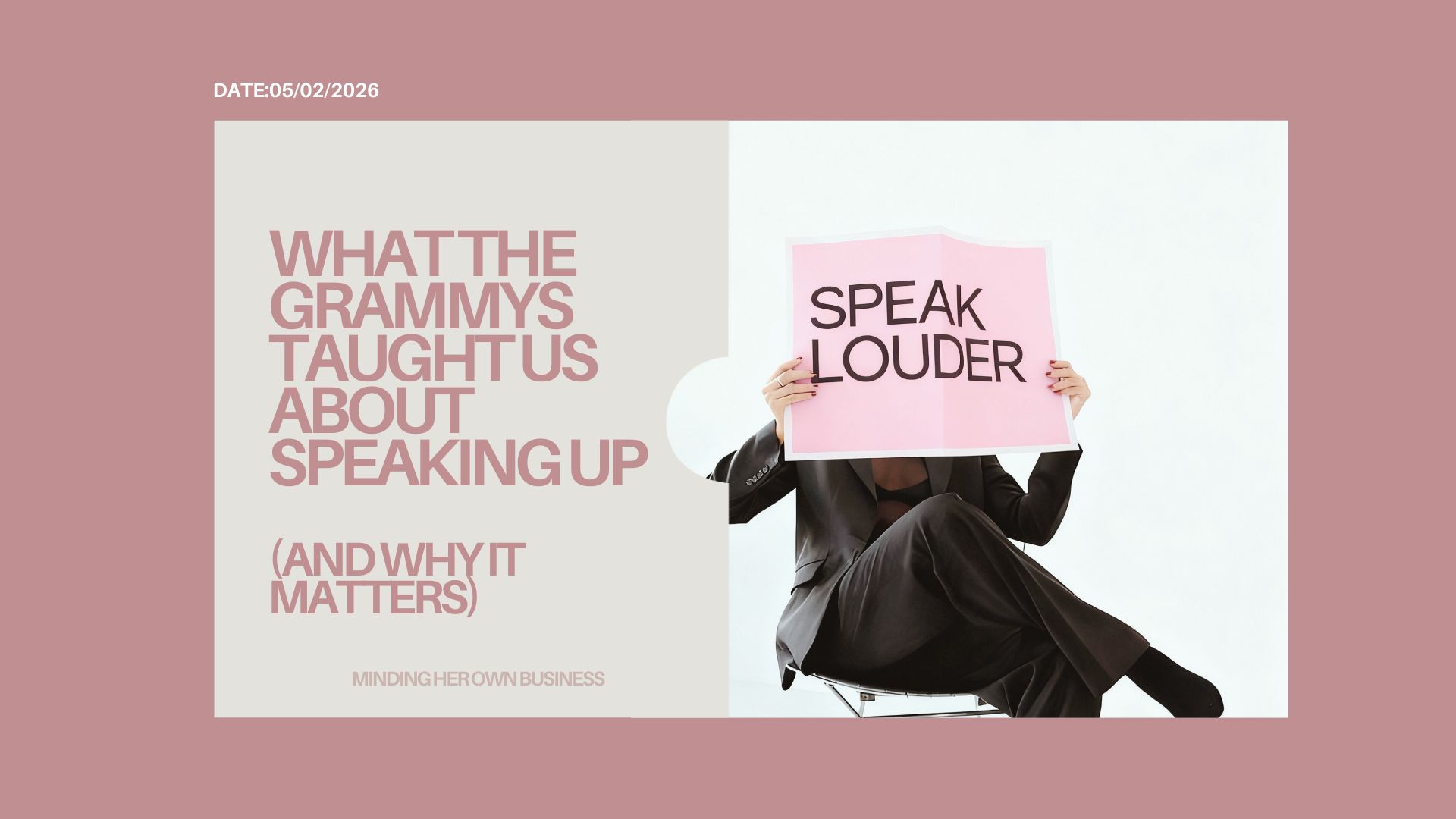 What the Grammys Taught Us About Speaking Up (And Why It Matters)