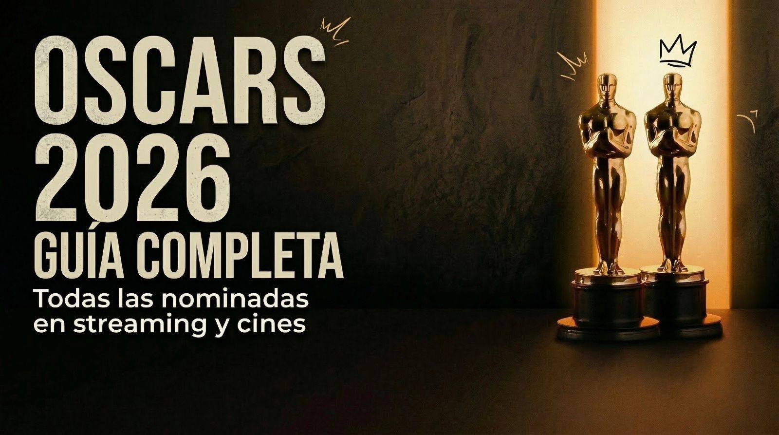 Todas las películas nominadas a los Oscars 2026: dónde verlas en streaming y cuáles siguen en cines