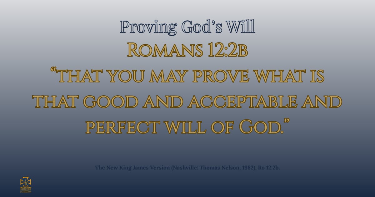 Proving God’s Will
