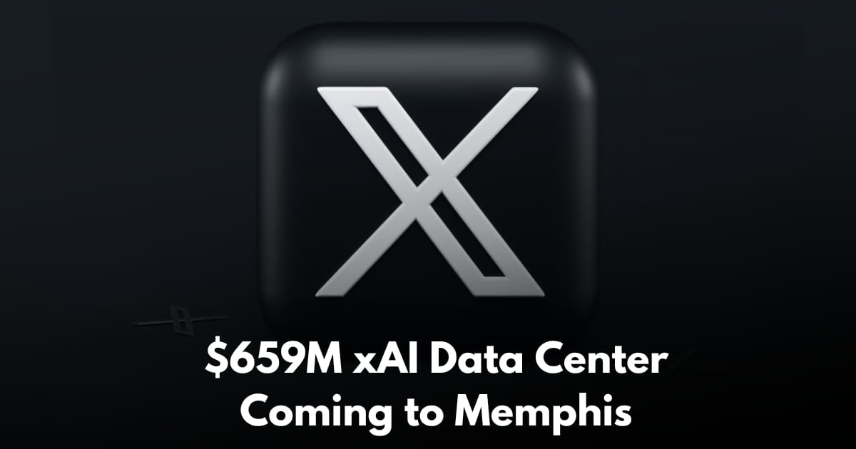 xAI Files $659M Permit for New Building at Memphis AI Data Center Campus