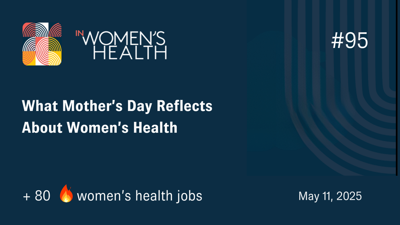 🔥 Jobs In Women's Health - May 11, 2025
