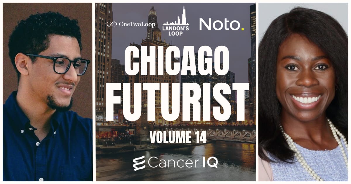 Chicago Futurist: The Last Mile of Cancer Care
