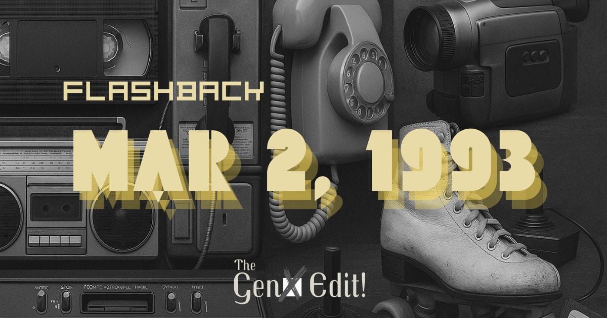 Flashback: March 2, 1993