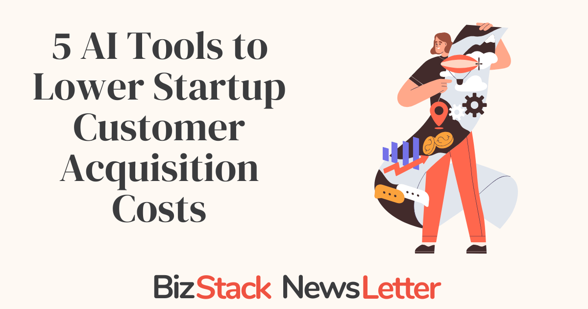 5 AI tools that cut CAC 💰