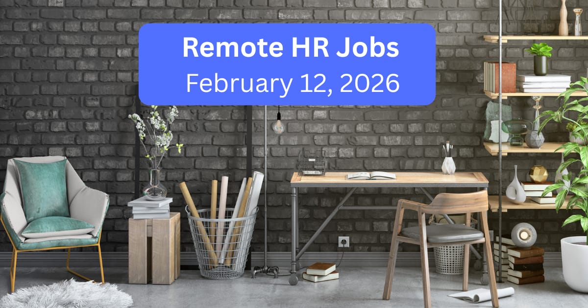 Remote (WFH) HR Jobs Closing Soon! Feb. 12, 2026.