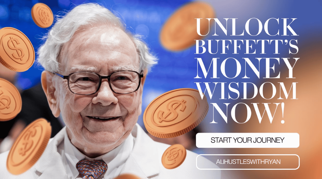 Unlock Buffett's Money Wisdom Now!