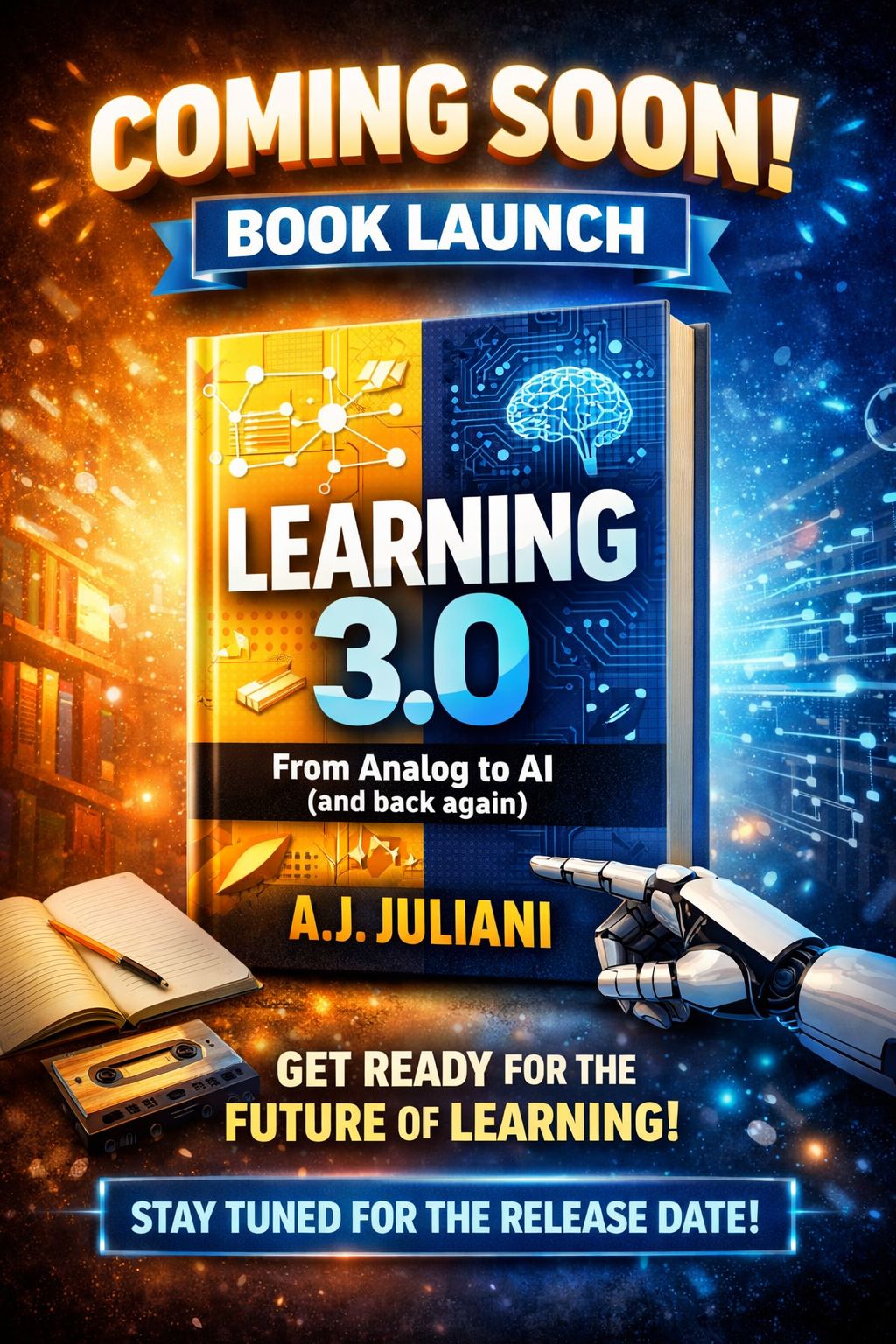 Learning 3.0: From Analog to AI (and back again)