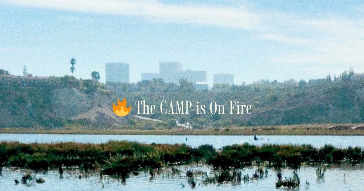 🔥 The CAMP is On Fire