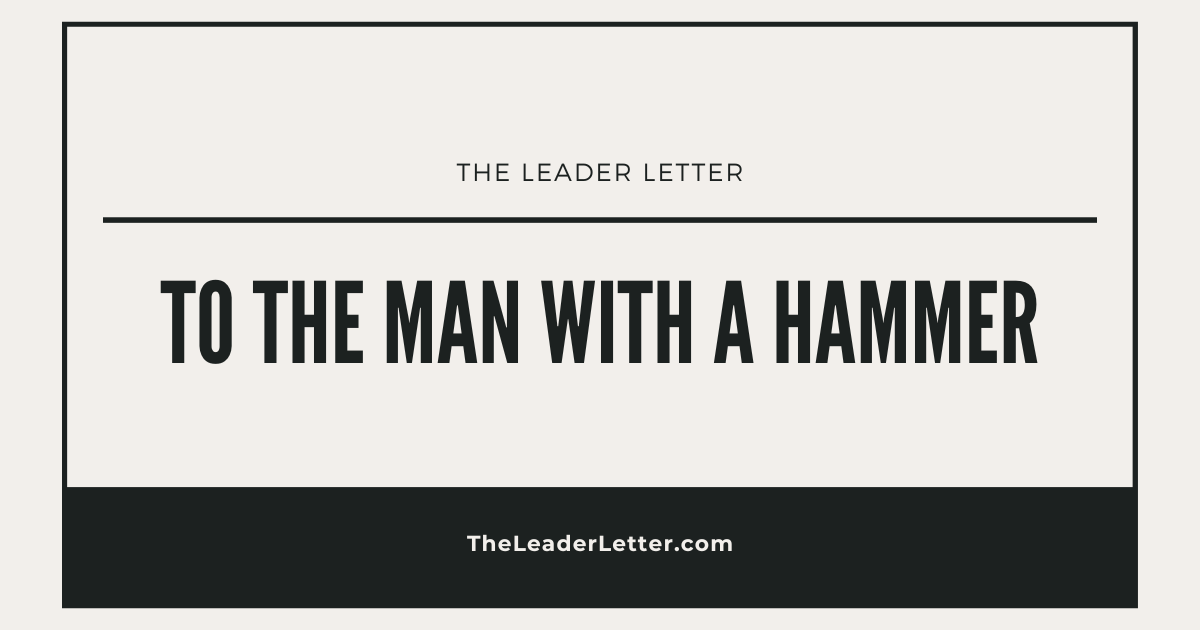 To The Man With A Hammer