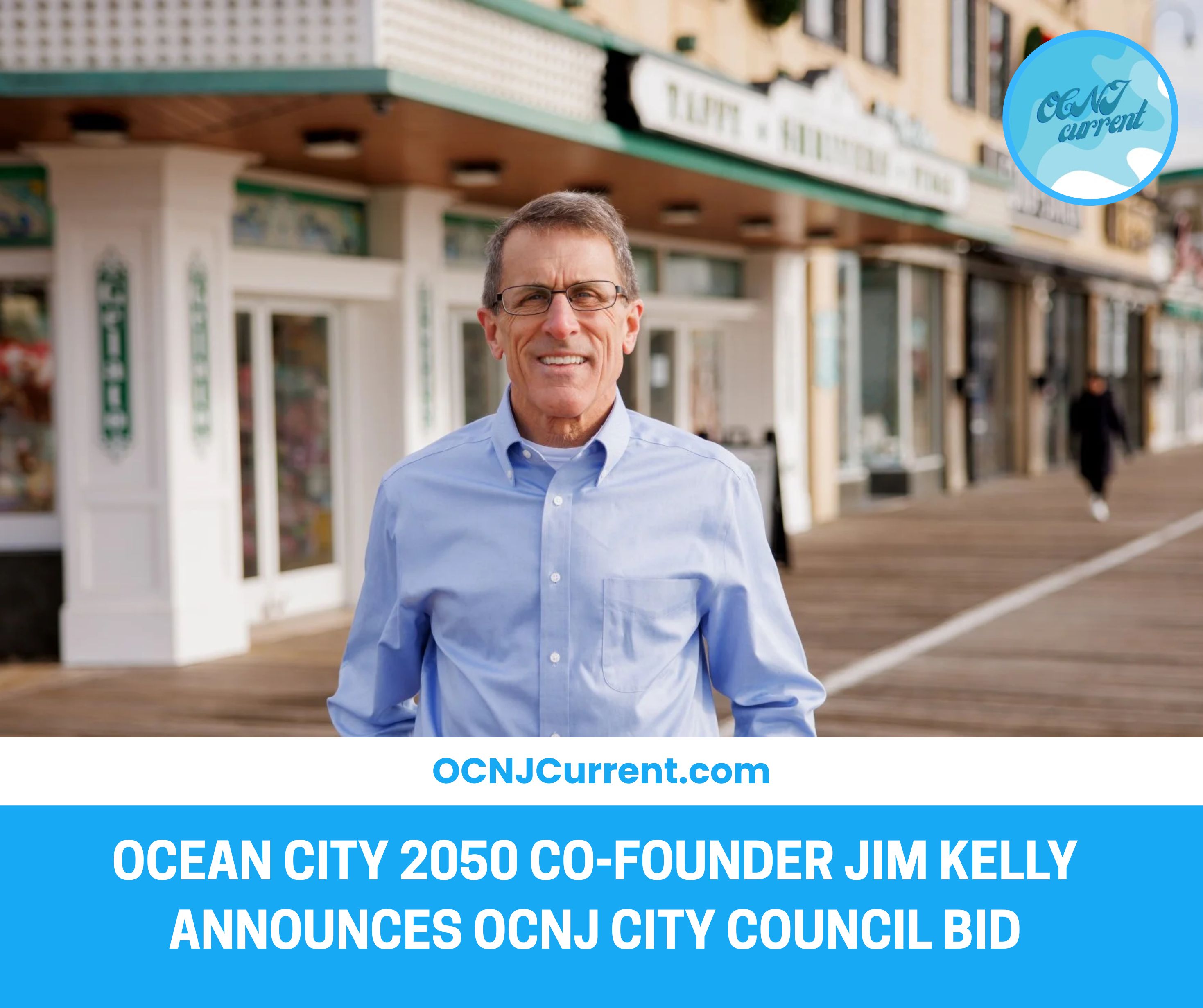 Jim Kelly Announces Ocean City, NJ Council Campaign