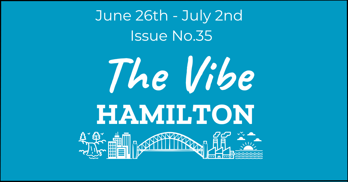 What's Happening in Hamilton - June 26th-July 2nd