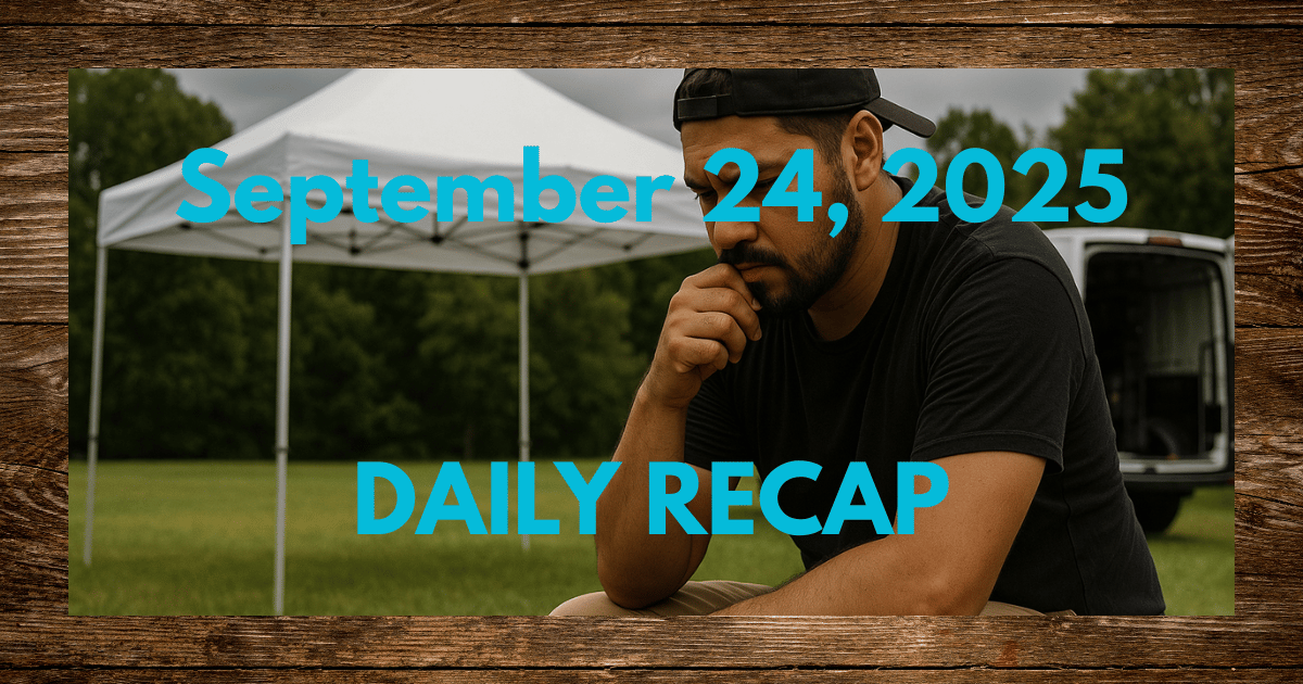 September 24, 2025 – Daily Recap
