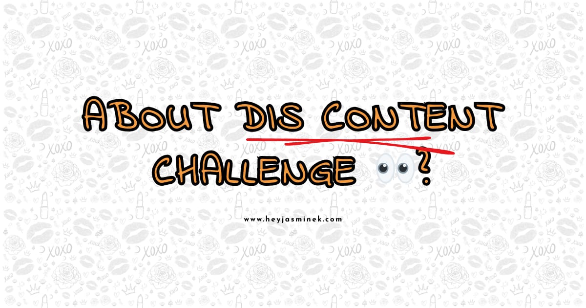 About dis content challenge 👀?