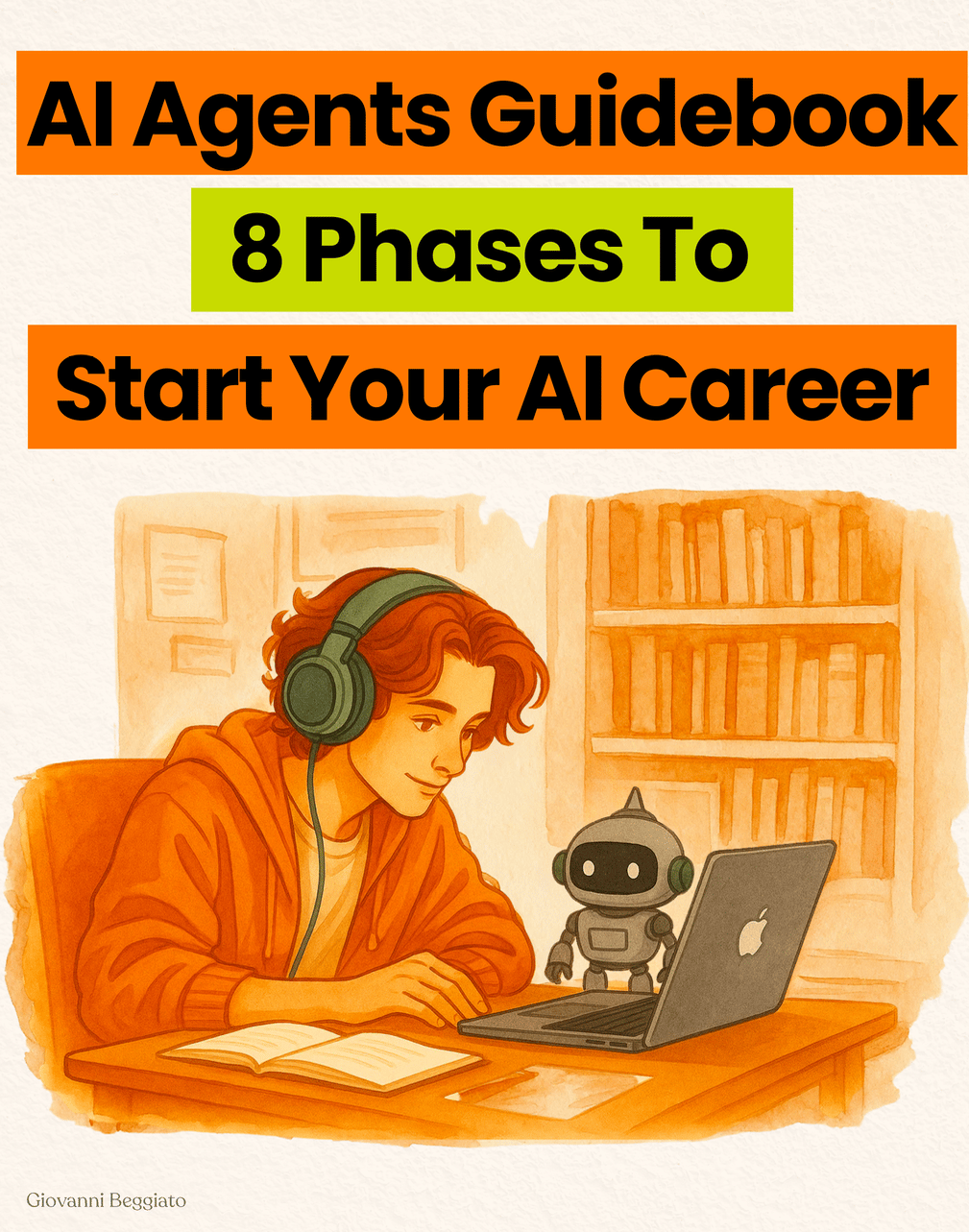 Al Agents Guidebook 8 Phases To Start Your Al Career.pdf