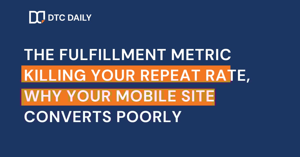 The fulfillment metric hurting your repeat rate