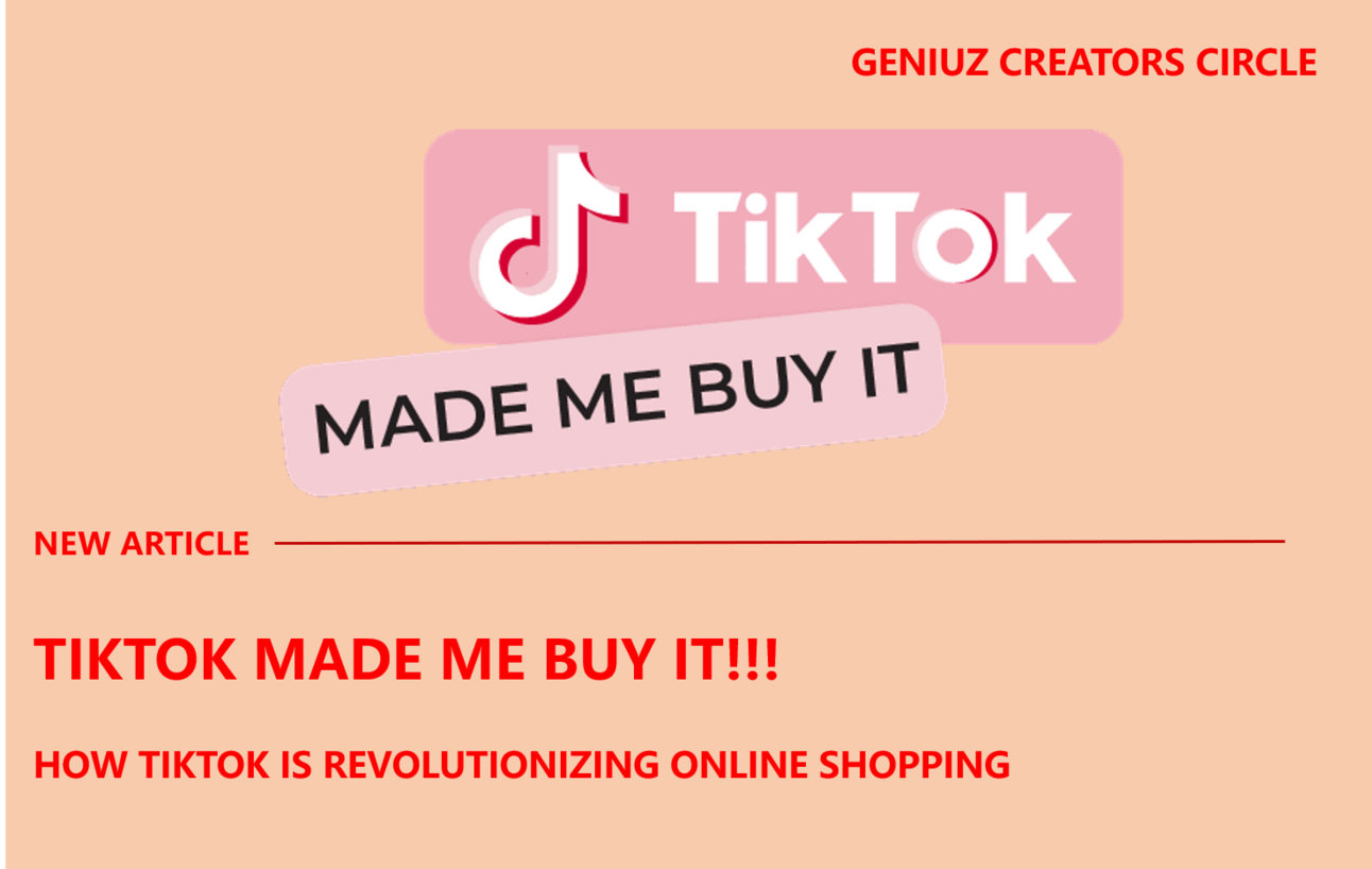 TikTok Made Me Buy It: How TikTok Is Revolutionizing Online Shopping
