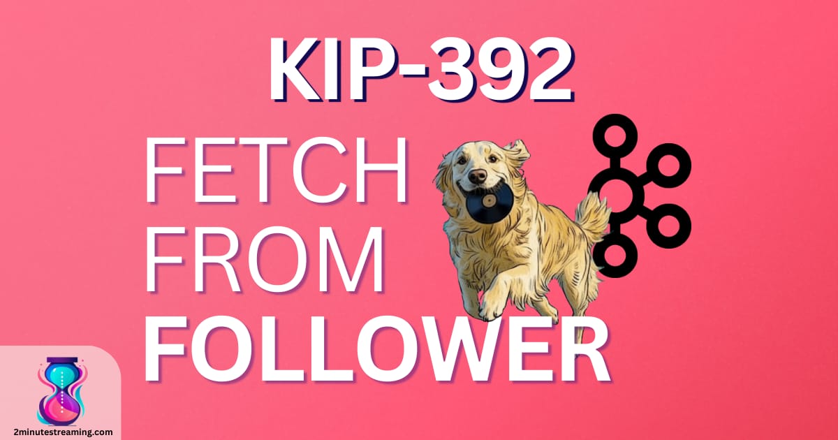 KIP-392: Fetch From Follower
