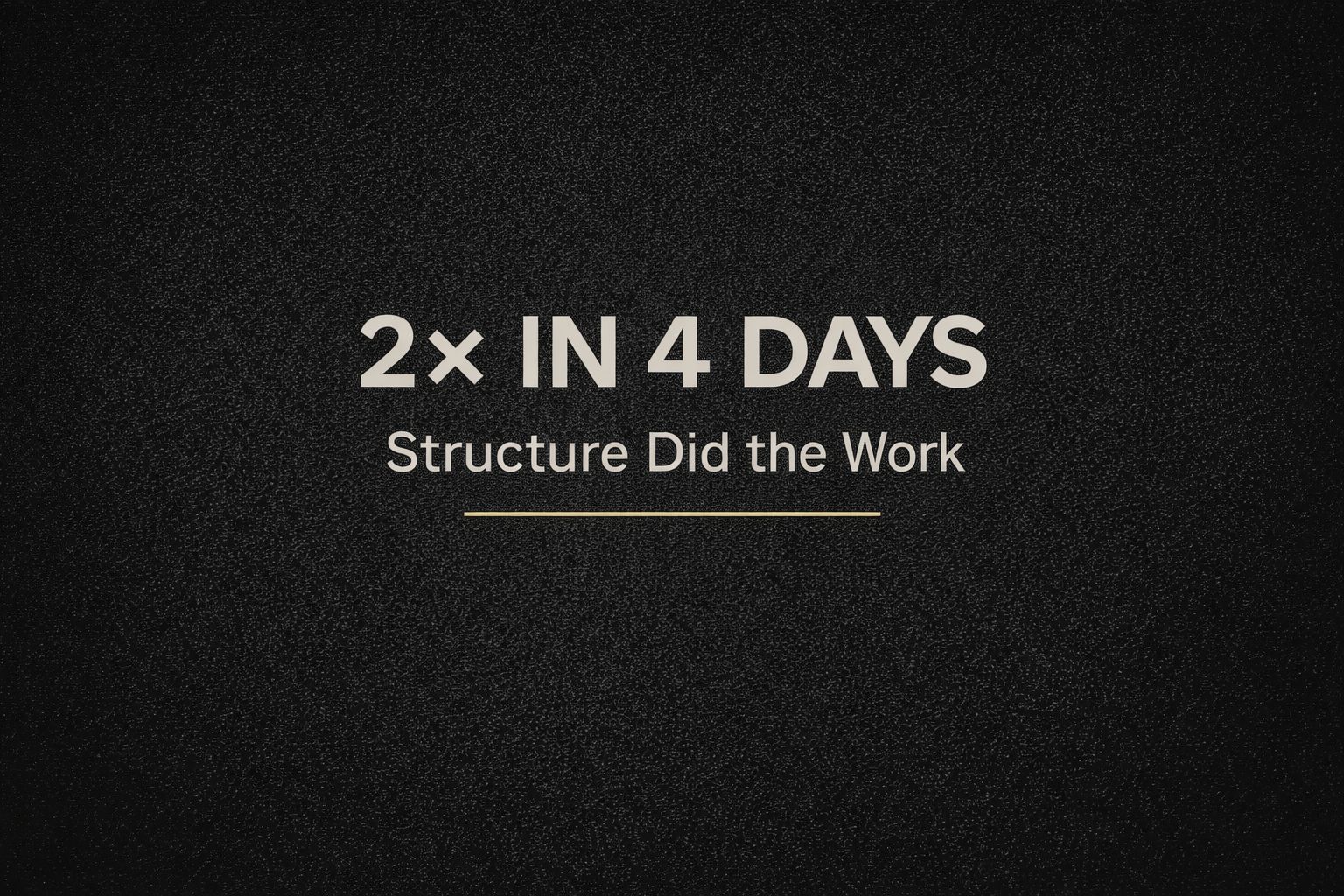 You just doubled your money in 4 days