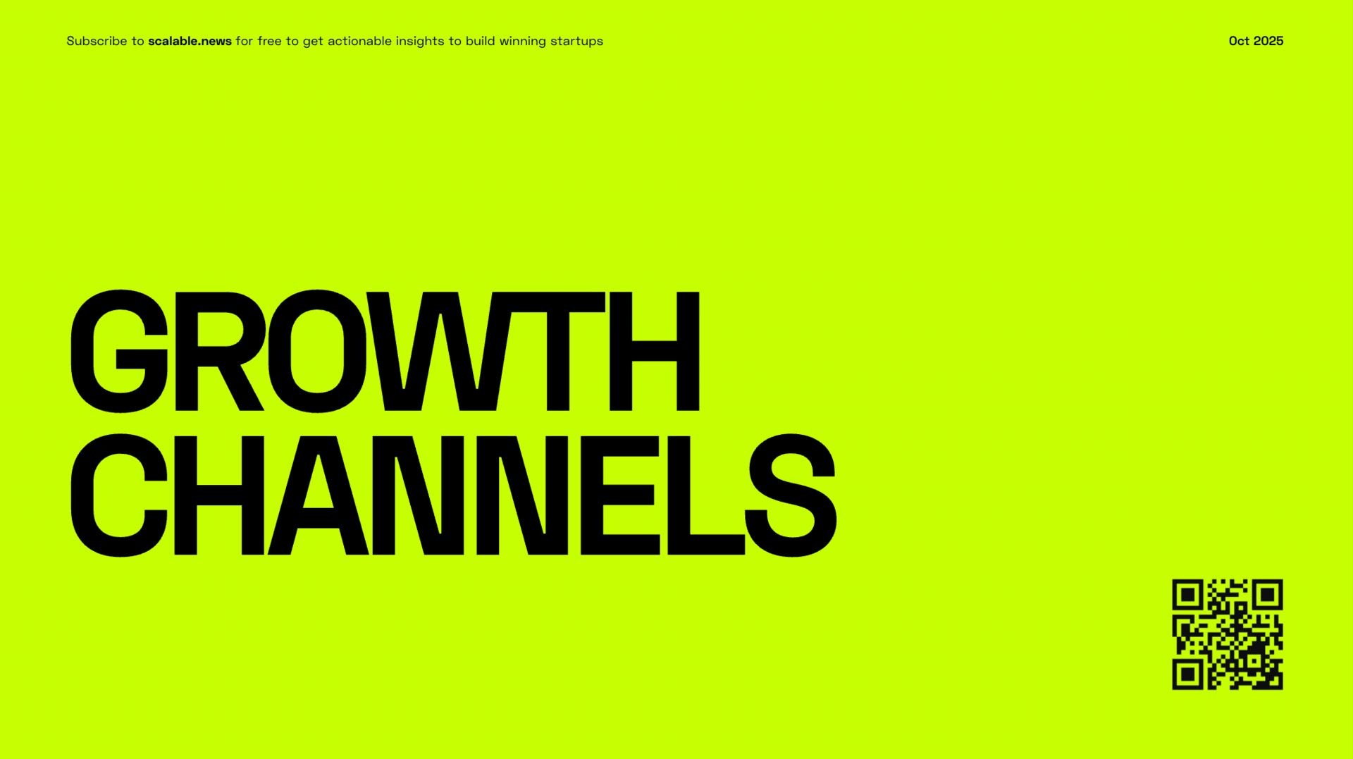 🔝 Growth Channels