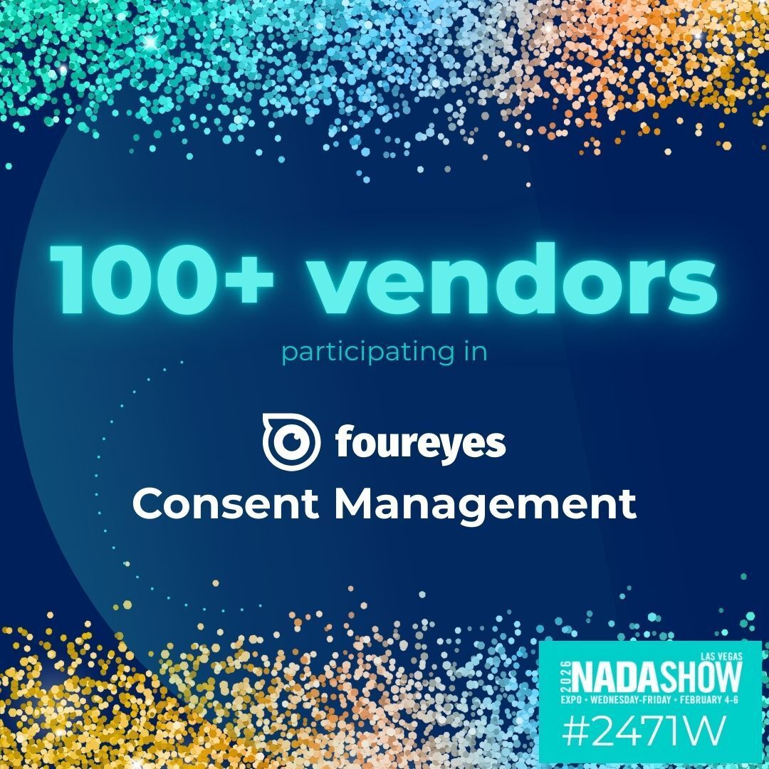 New Foureyes Consent Management Passes 100-Vendor Milestone, Signaling Industry Standardization Around Dealer-Controlled Consent