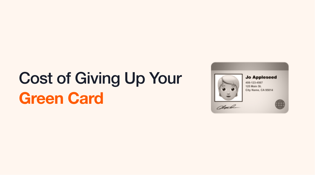 The Exit Tax: The Cost of Giving Up Your Green Card