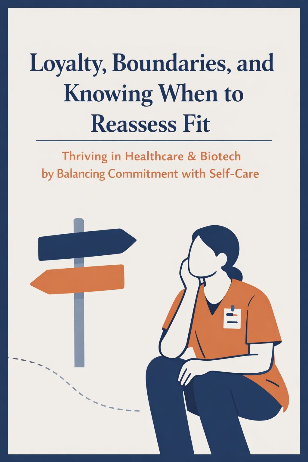 Loyalty, Boundaries, and Knowing When to Reassess Fit