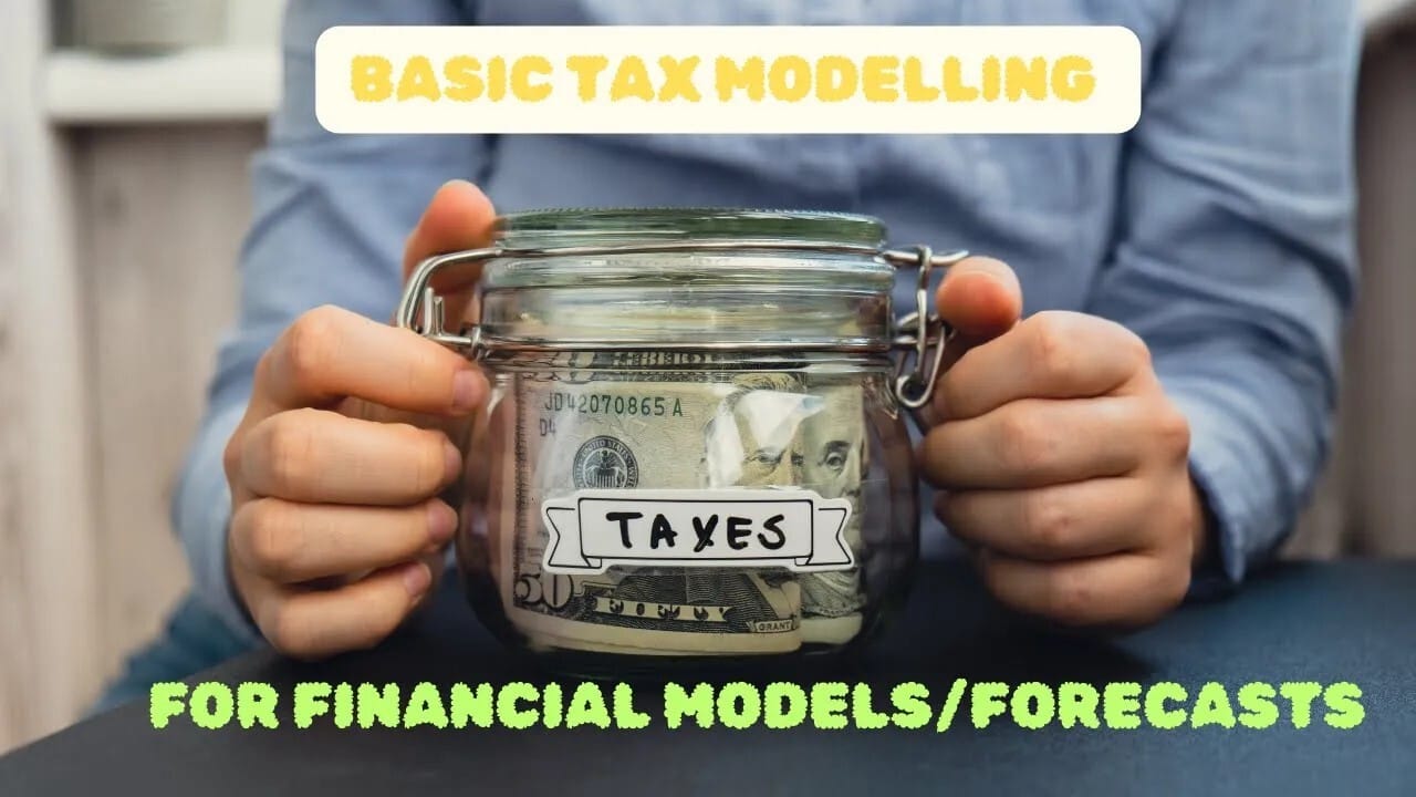 Basic Income Tax Modelling for Financial Forecasts